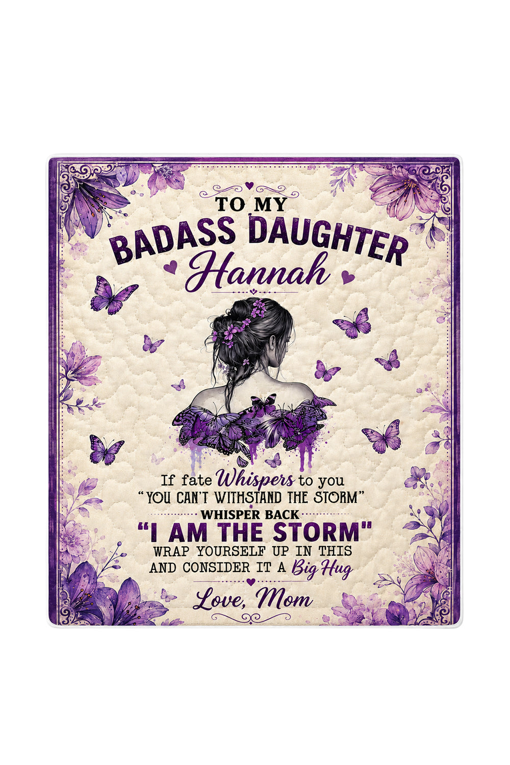 Badass Daughter I Am The Storm Purple Butterfly Quilt Blanket