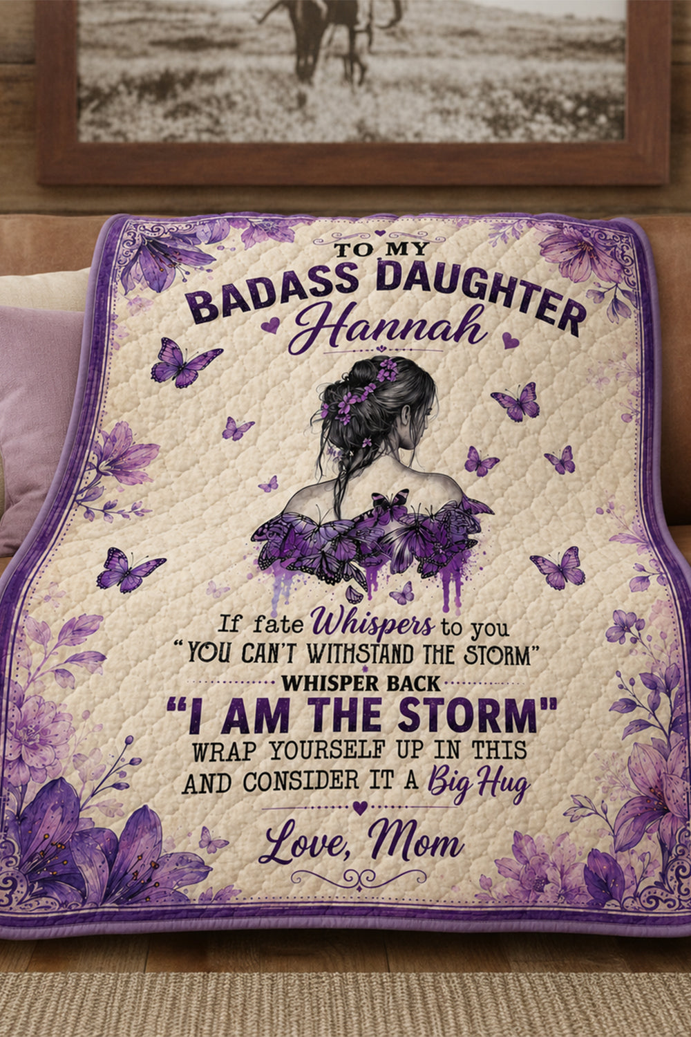 Badass Daughter I Am The Storm Purple Butterfly Quilt Blanket