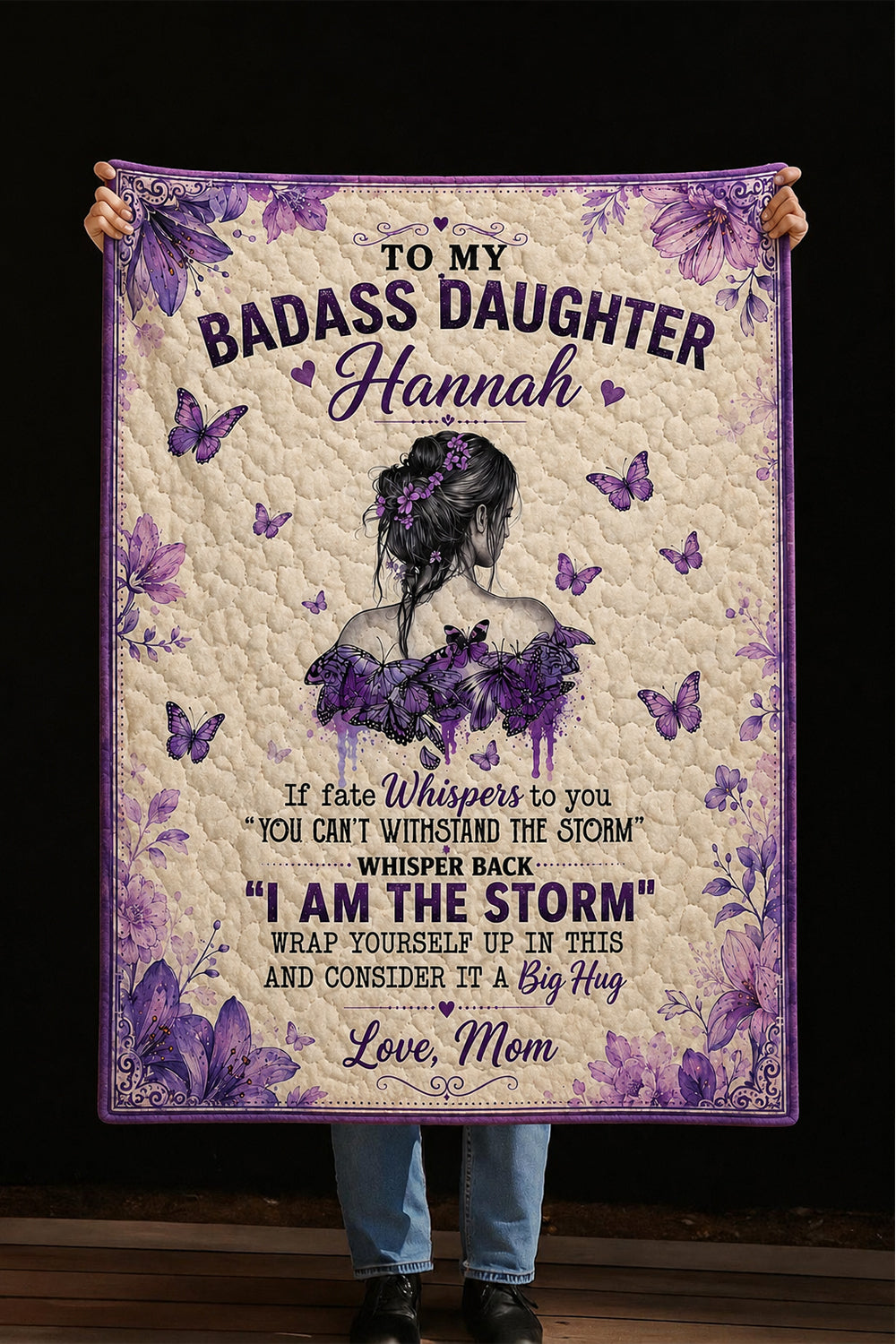 Badass Daughter I Am The Storm Purple Butterfly Quilt Blanket