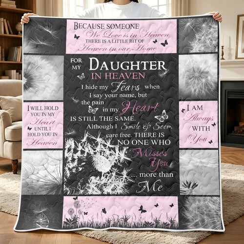 Because Someone We Love Is In Quilt Blanket