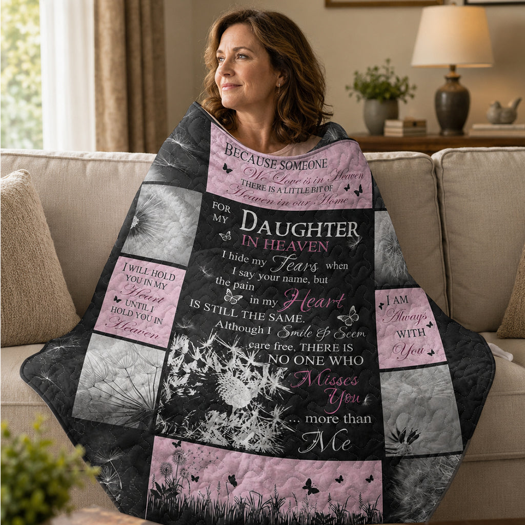 Because Someone We Love Is In Quilt Blanket