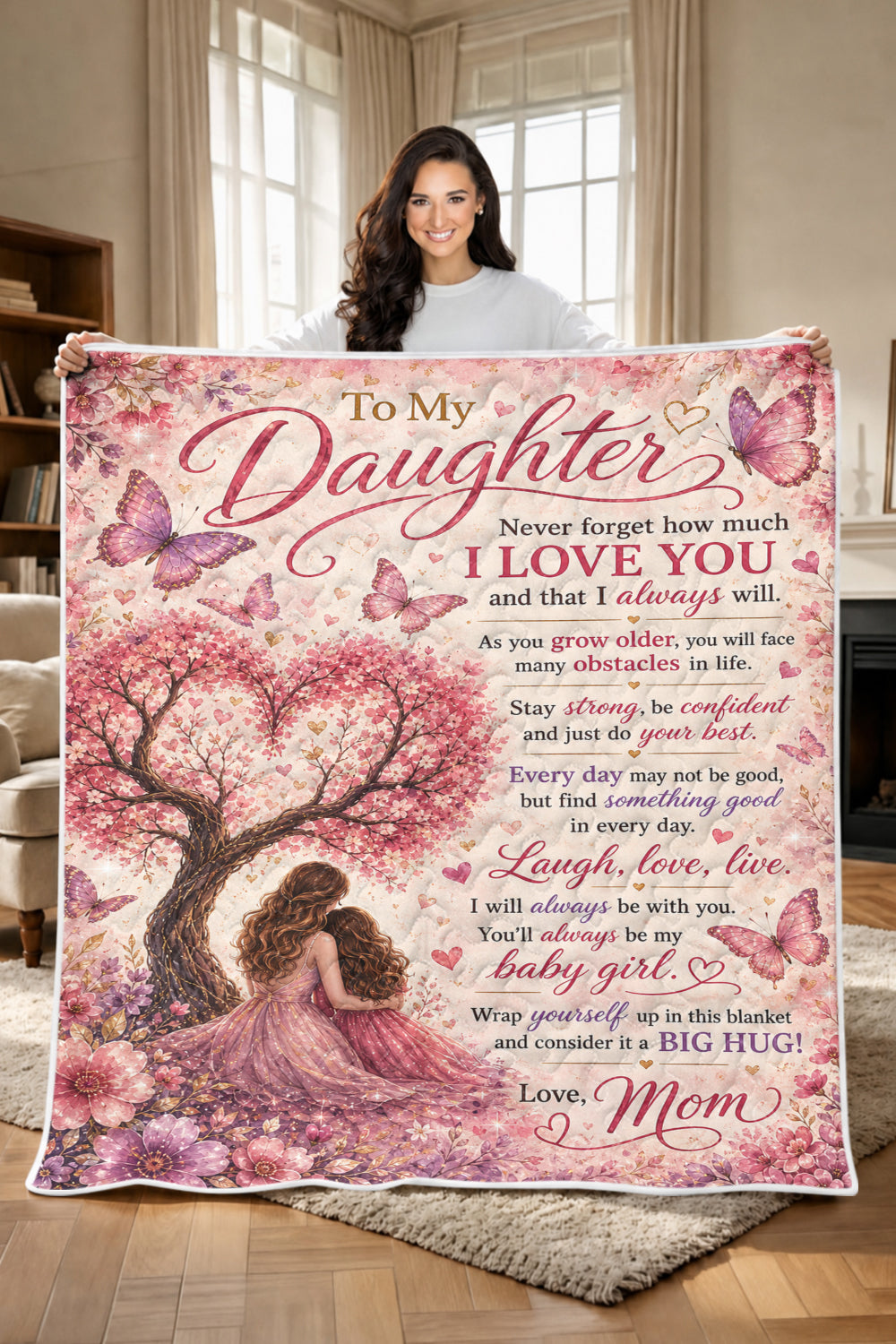 Daughter Always Be My Baby Girl Pink Blossom Quilt Blanket