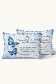 Daughter In Law Daughter In Heart Blue Butterfly Quilt Pillow