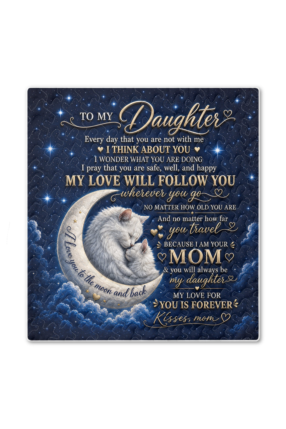 Daughter My Love Will Follow You Cat Moon Quilt Blanket
