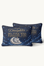 Daughter My Love Will Follow You Cat Moon Quilt Pillow