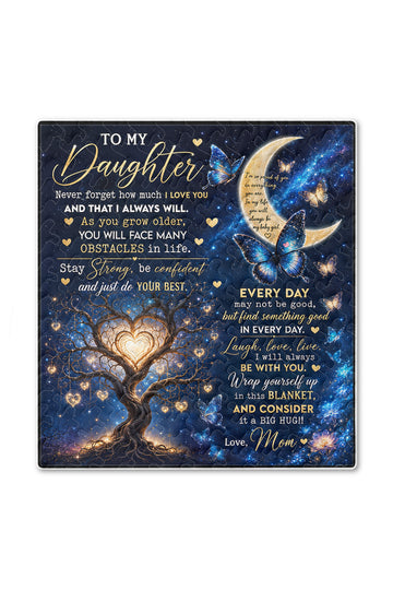 Daughter Stay Strong Blue Butterfly Galaxy Quilt Blanket
