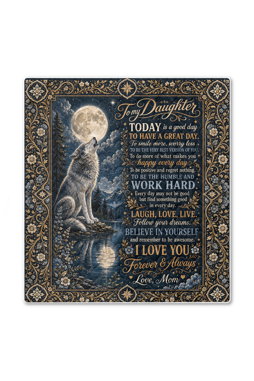 Daughter Wolf Moon Today Is A Good Day Quilt Blanket