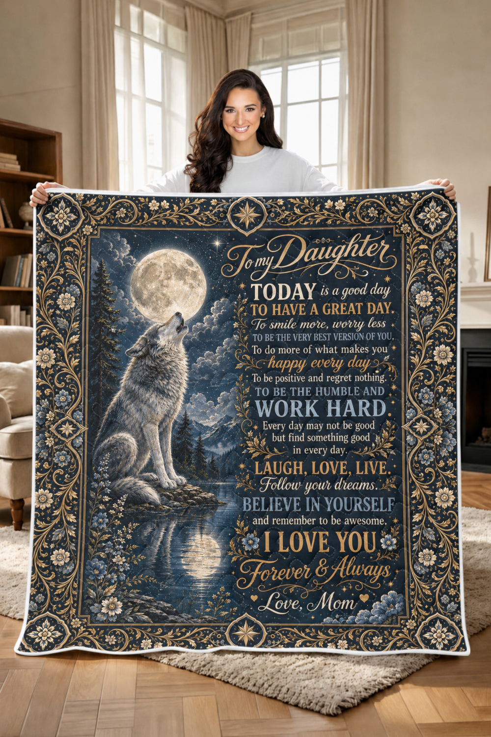 Daughter Wolf Moon Today Is A Good Day Quilt Blanket