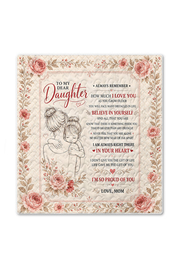 Dear Daughter Life Gave Me Gift Pink Floral Quilt Blanket