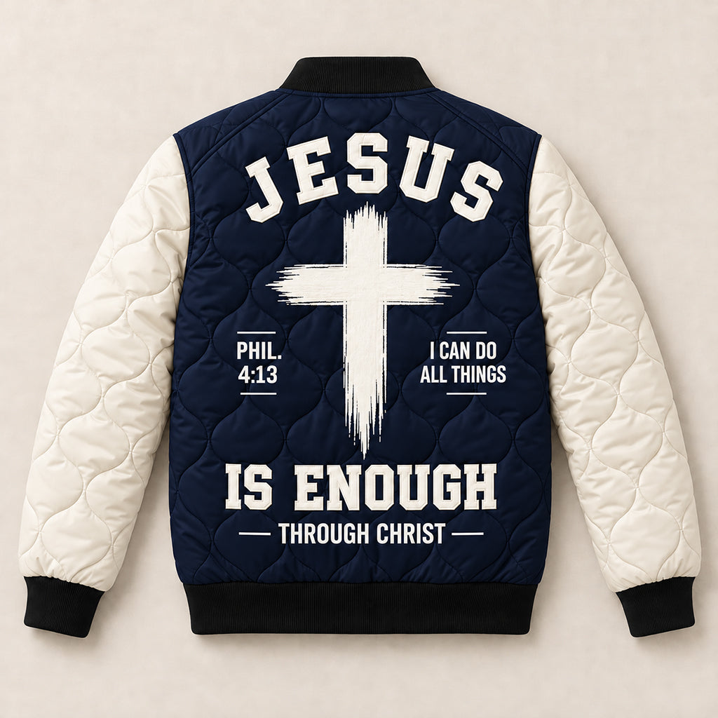 Jesus Is Enough Quilted Bomber Jacket