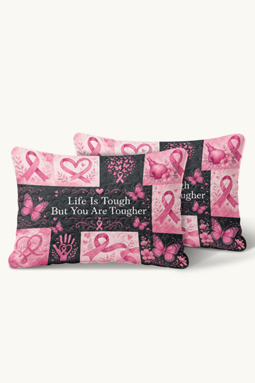 Life Is Tough You Are Tougher Warrior Quilt Pillows