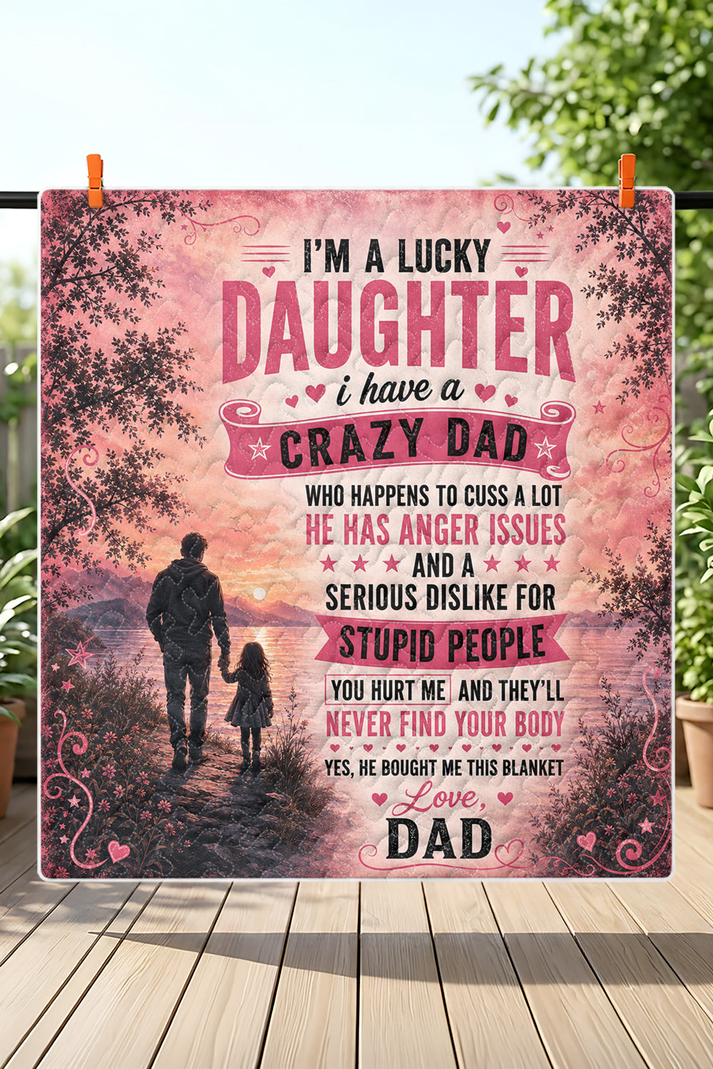 Lucky Daughter Crazy Dad Funny Quilt Blanket