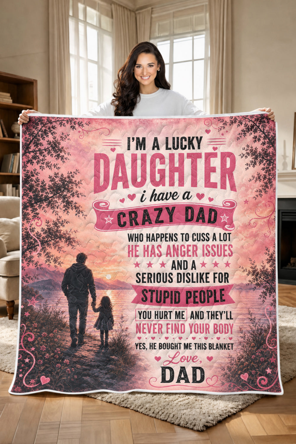 Lucky Daughter Crazy Dad Funny Quilt Blanket