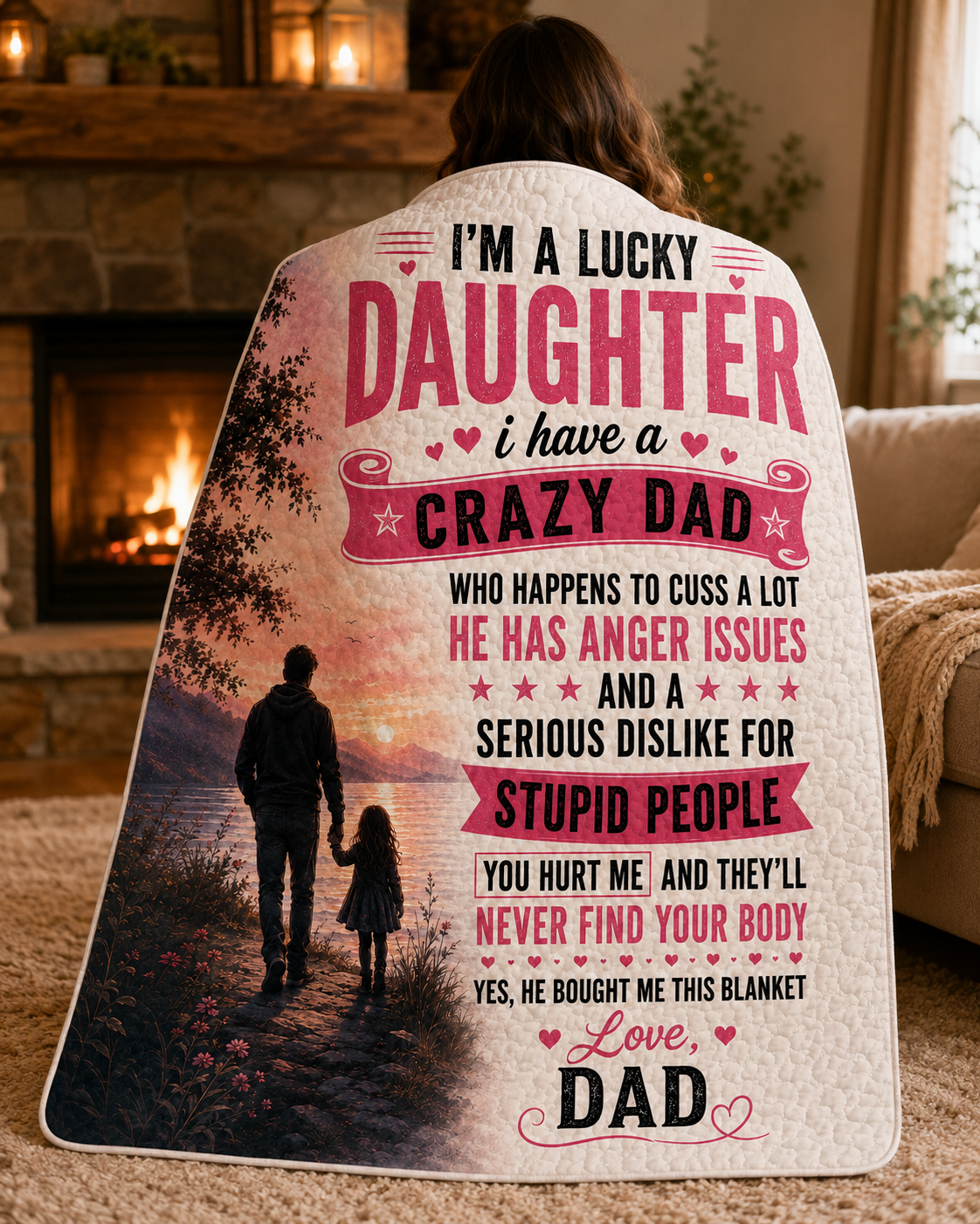 Lucky Daughter Crazy Dad Funny Quilt Blanket