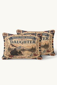 Rules For Dating My Daughter Protective Dad Pillow