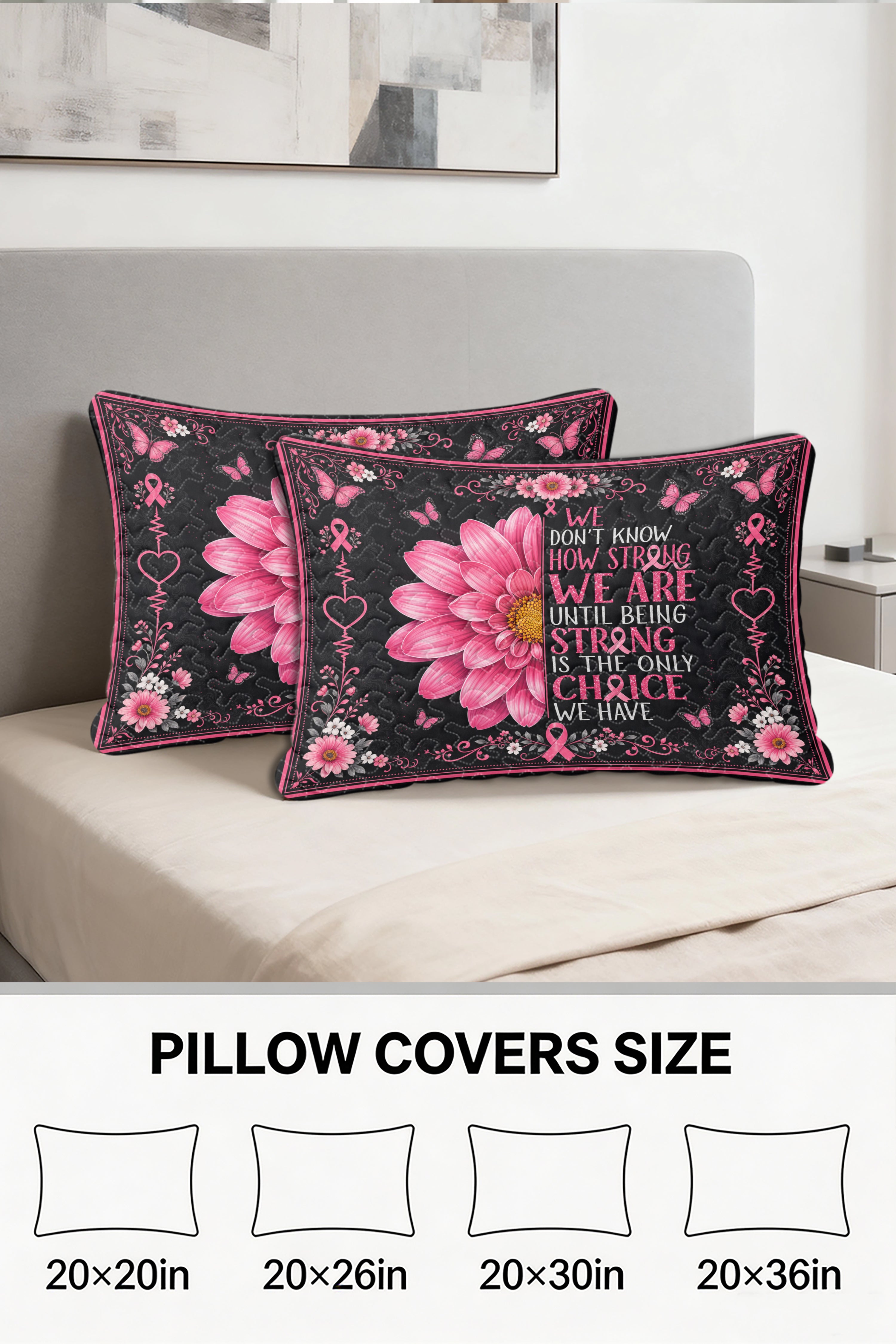 Sunflower We Dont Know How Strong Quilt Pillows